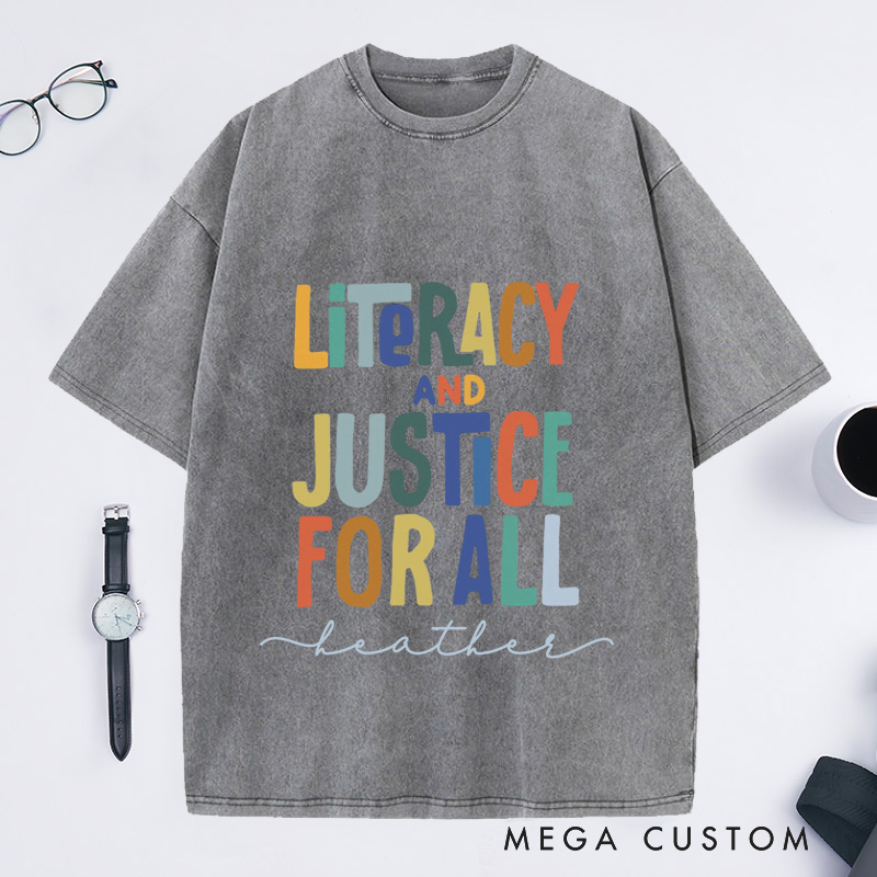 Personalized Literacy and Justice for All  Washed T-Shirts Book Club Shirt Reading Teacher Shirt