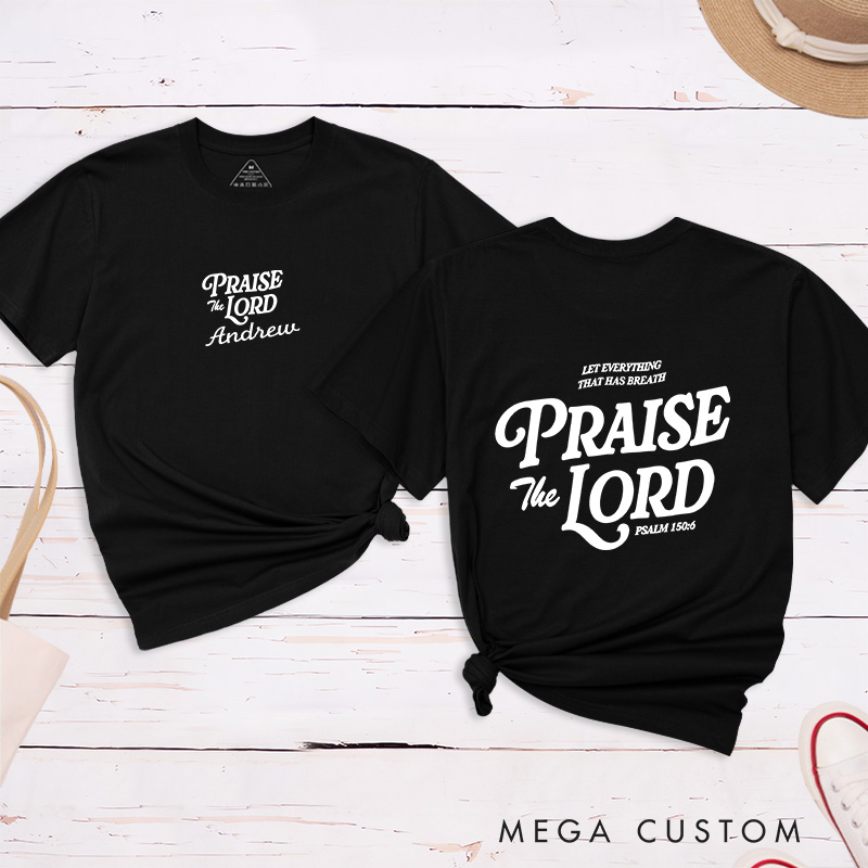 Personalized Let Every Breath Praise the Lord Inspirational Shirt Cotton Classic T-Shirt with Custom Name Religious Gift Perfect Gift for Christians