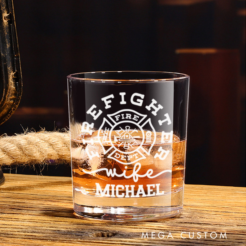 Personalized Firefighter Whiskey Glass Custom Firefighter Wife Tribute Design Whiskey Glass Engraved Glasses Gift Firefighter Retirement Gift