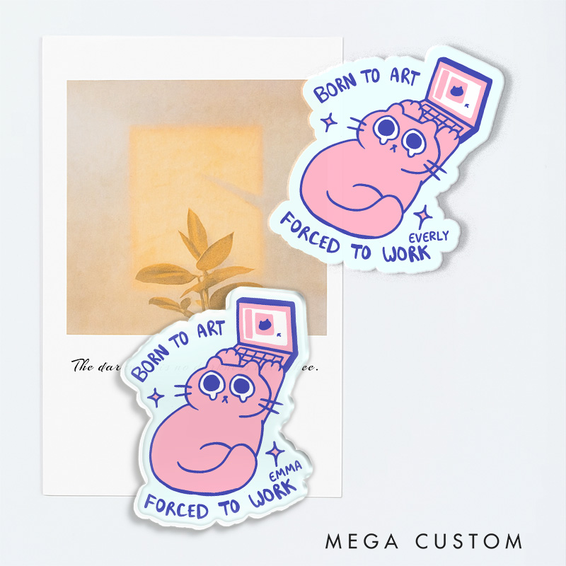 Personalized Born to Art Forced to Work Artist Fridge Magnets Cat Funny Humor Magnets Art Lover Illustration Fridge Decal