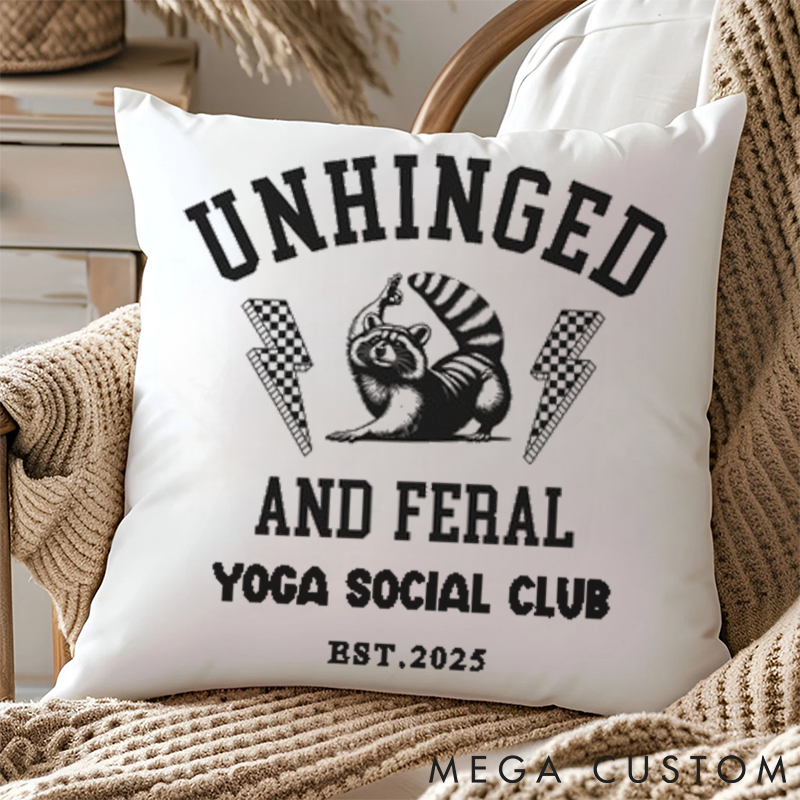 Personalized Cute Yoga Raccoon Pillows "Unhinged and Feral" Yoga Pillows Gift  Idea for Yoga Lover