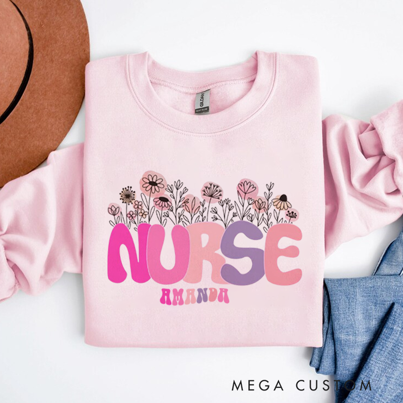 Personalized Nurse Sweatshirt Nurse Arrangement of Hand Drawn Flowers Appreciation Gift for Nurse