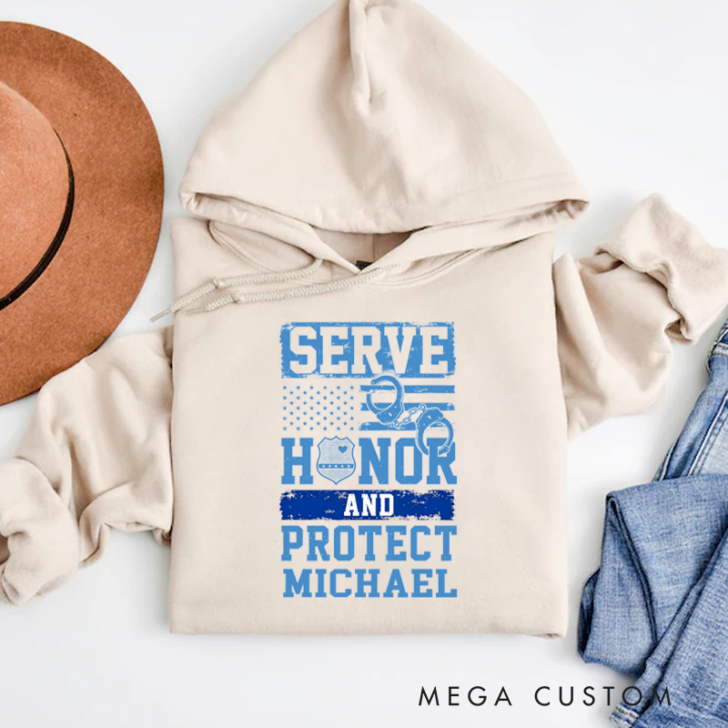 Personalized Hoodies for Policeman Serve Honor and Protect Hoodies Appreciation Gift for Police Officers