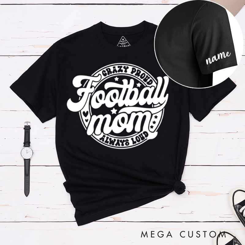 Personalized American Football Mom T-Shirts Featuring Custom Name on the Sleeve