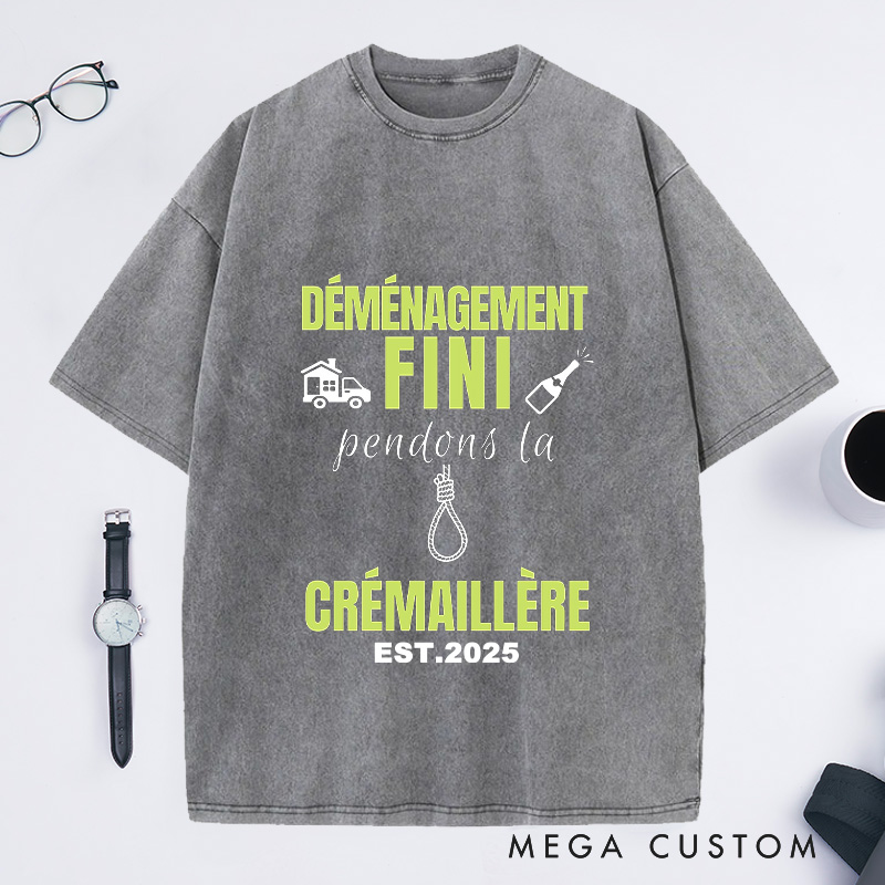 Personalized Custom EST French Housewarming T-Shirt Déménagement Fini Crémaillère Moving Celebration Gift