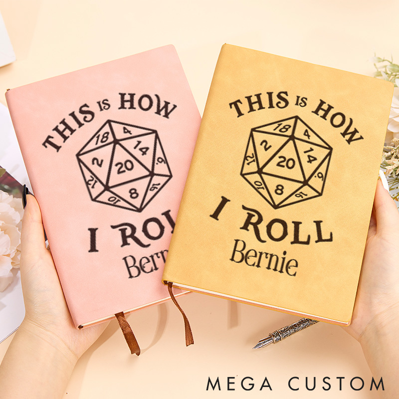 Personalized D&D RPG Game Lovers Leather Notebook This Is How I Roll Journal Gift for Geek Nerd