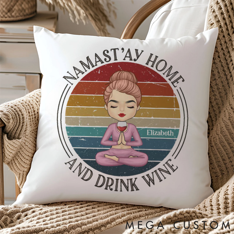 Personalized "Namast'ay Home and Drink Wine" Themed Pillows Red Wine Glass Meditation Female Pillows Yoga Pillows Gift  Idea for Yoga Lover
