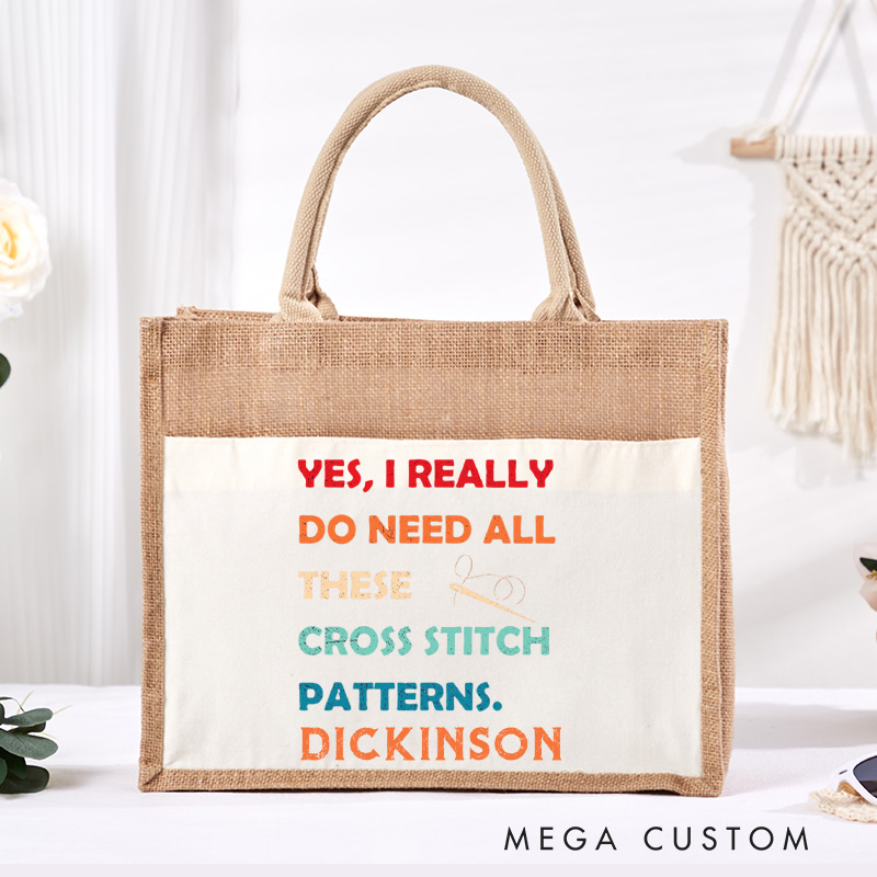 Personalized Yes I Really Do Need All These Cross Stitch Patterns Tote Bag Cross Stitcher Bag Cross Stitch Lover Gift Sewing Lover Gift Sewing Gift