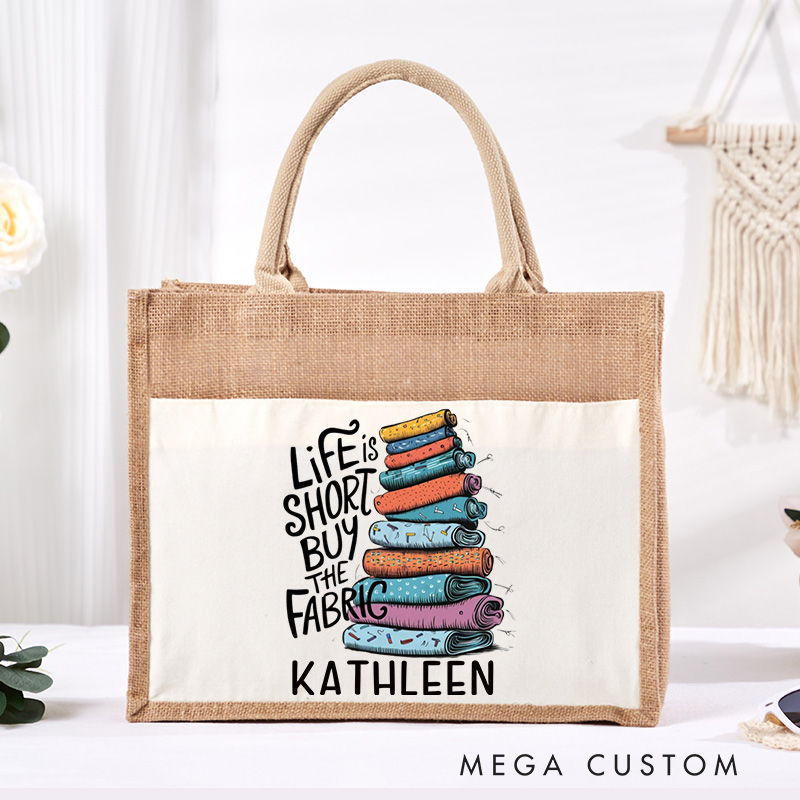 Personalized Life Is Short Buy the Fabric Tote Bag Sewciopath Burlap Bag with Name Sewing Lovers Gift Quilting Gift Tailor Gift