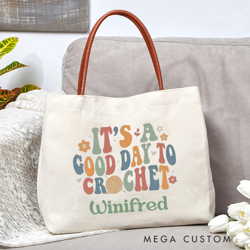 Personalized It's A Good Day To Crochet Tote Bag Custom Crocheting Lovers Bag Knitting Lovers Bag Knitter Gift Crocheter Gift Yarn Lovers Gift