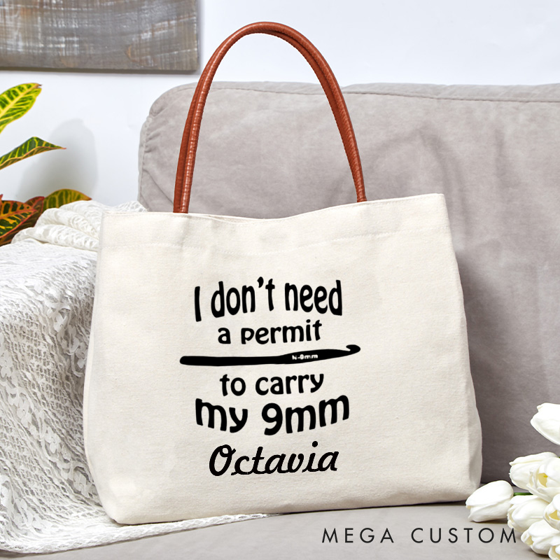 Personalized I Don't Need A Permit to Carry My 9mm Tote Bag Crocheting Lover Bag Knitting Lover Bag Yarn Lovers Bag Knitter Gift Crocheter Gift