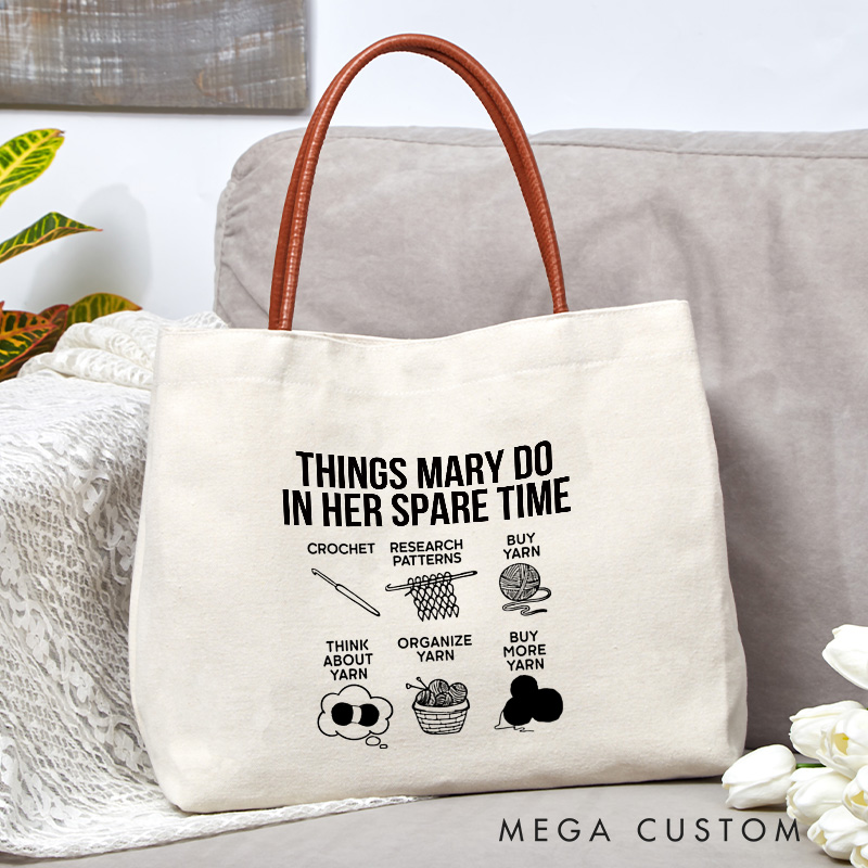 Personalized Things I Do In My Spare Time Tote Bag Crocheting Lovers Bag Yarn Lovers Bag Knitting Lovers Bag Knitter Gift Crocheter Gift