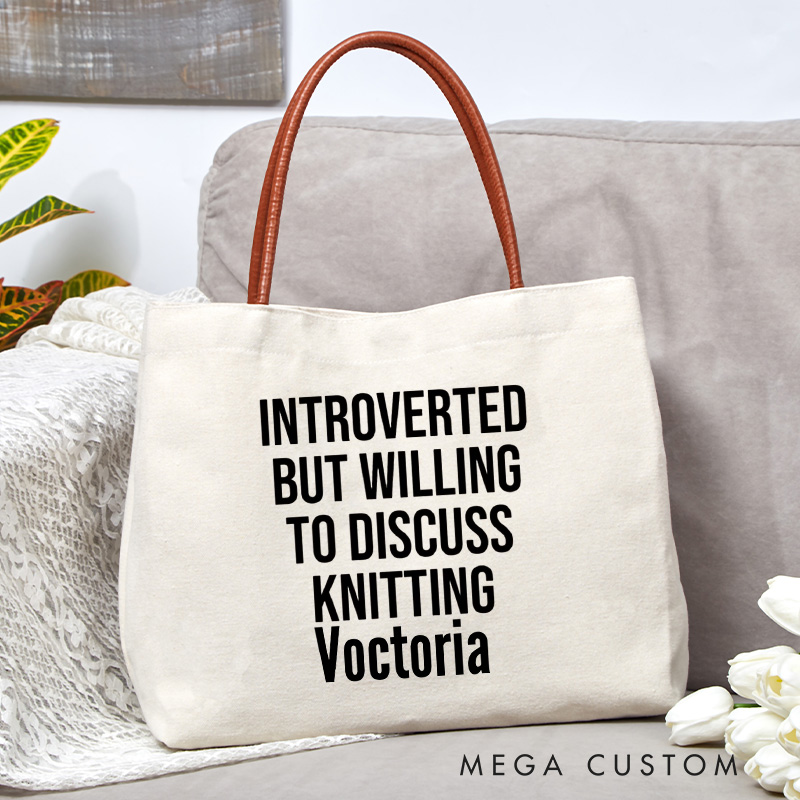 Personalized Introverted But Willing To Discuss Knitting Tote Bag Crocheting Lover Bag Knitting Bag Yarn Lovers Bag Knitter Gift Crocheter Gift