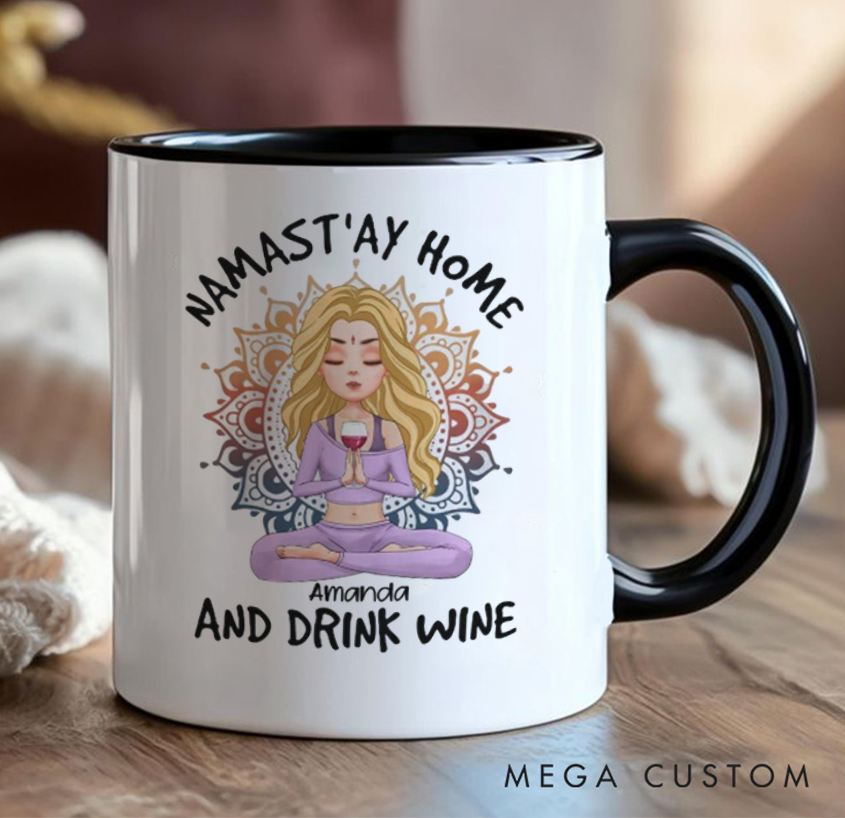 Personalized Yoga Mug "Namast’ay Home and Drink Wine" Design, Can Custom Name, Perfect Gift for Yoga & Wine Lovers