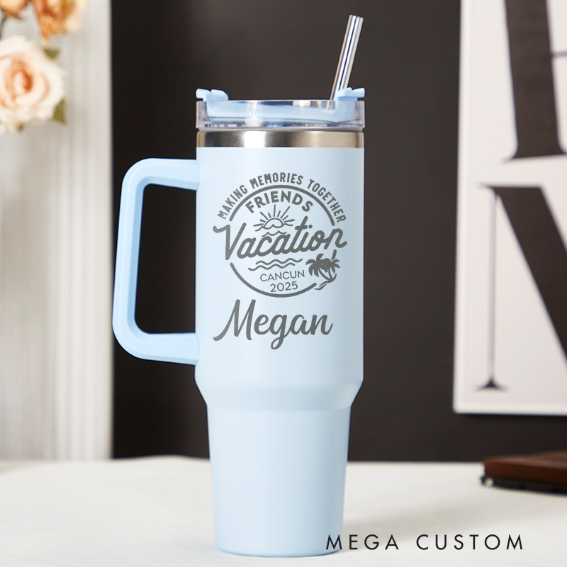 Personalized Making Memories Together Friends Vacation Tumbler Traveling Lover Tumbler Laser Engraved Tumbler Engraved Tumbler with Name  and Location Gift for Vacation 