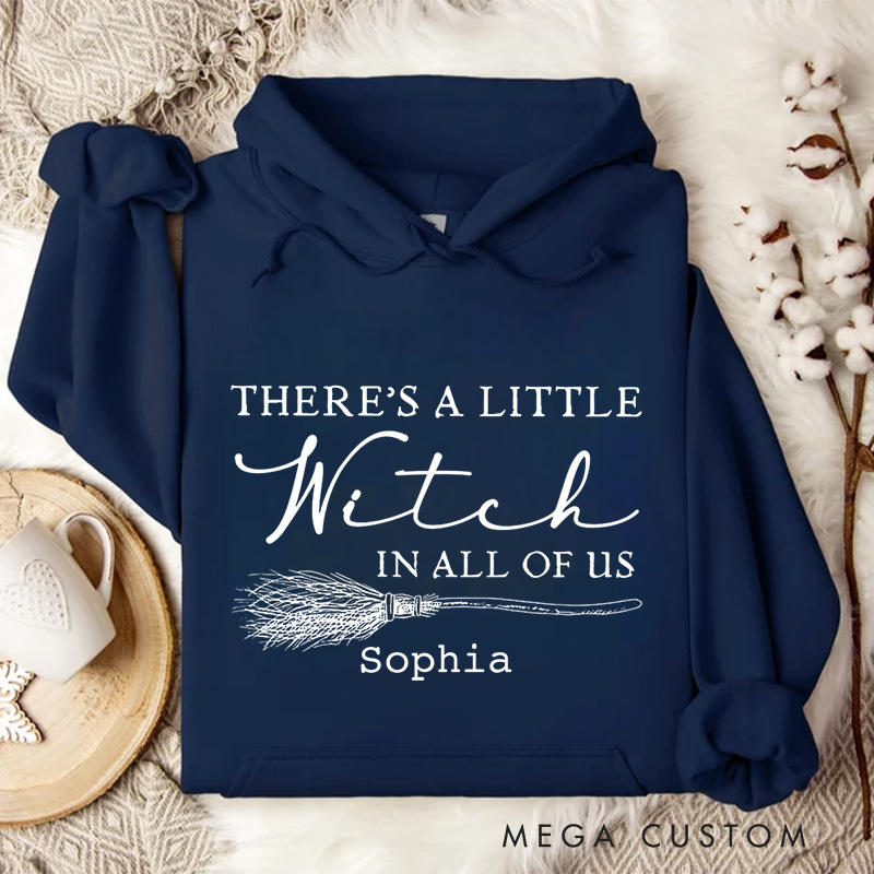 Personalized There's a Little Witch in All of Us Magical Halloween Quote Hoodies