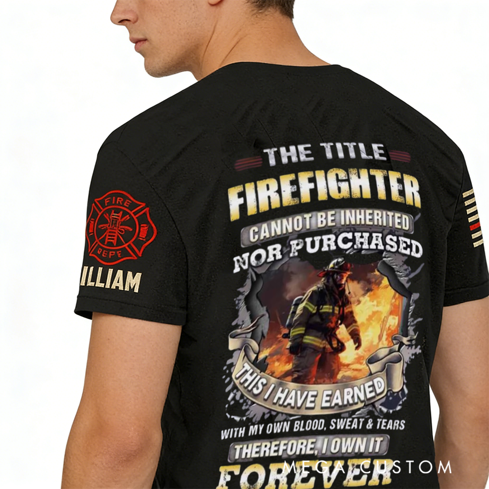 Personalized Firefighter T-Shirt with Powerful Quote and Custom Name Tribute to Courage and Dedication