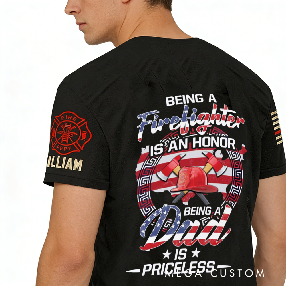 Personalized Firefighter Dad T-Shirt with Heartfelt Quote and Custom Name Perfect Gift for Heroic Fathers