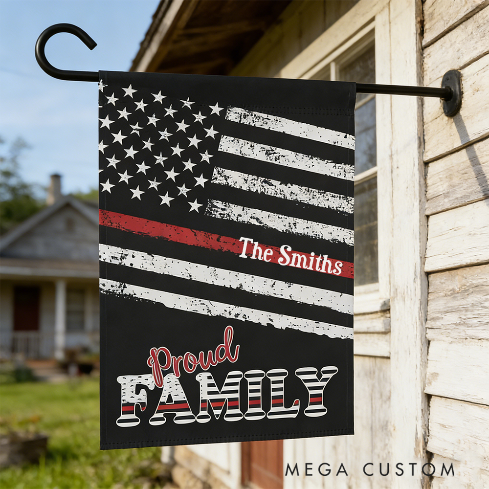 Personalized Firefighter Garden Flag Proud Family Thin Red Line Design