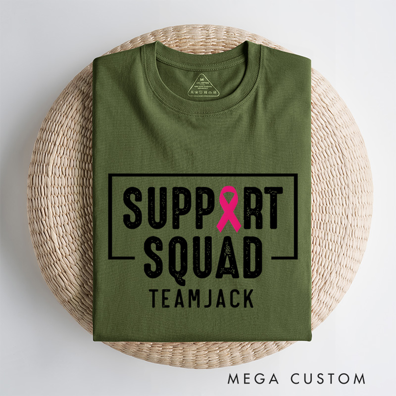 Personalized Support Squad T-shirt with bold lettering, perfect for showing solidarity with breast cancer fighters.