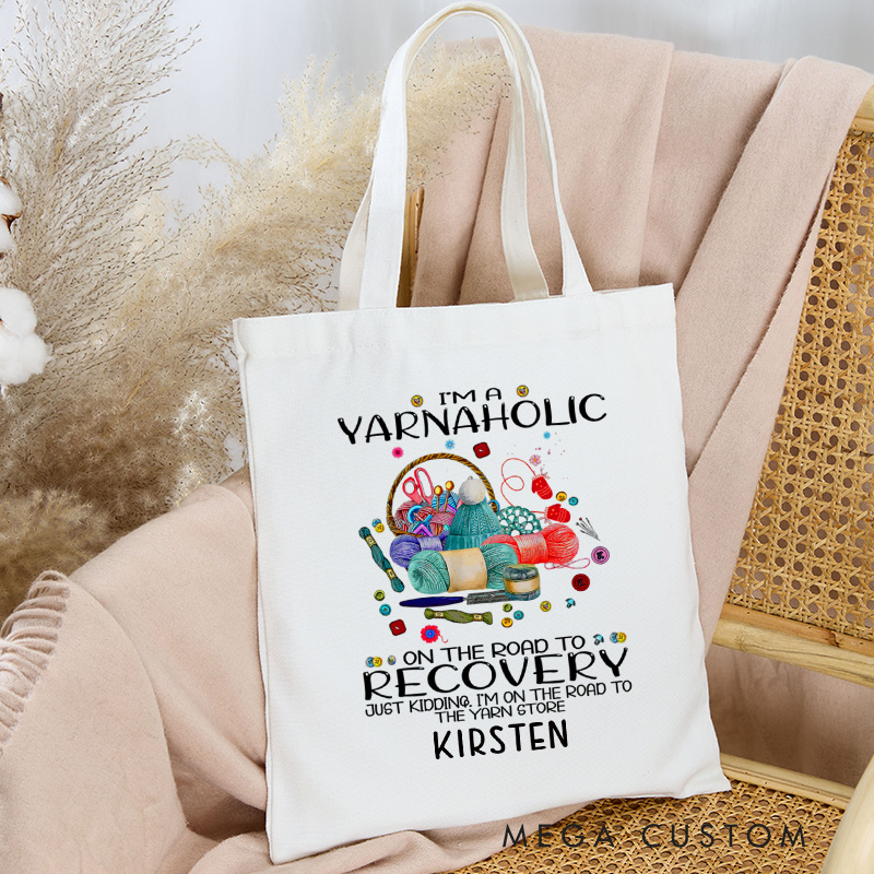 Personalized I'm A Yarnaholic On the Road To Recovery Tote Bag Crocheter Bag Knitter Bag Yarn Lover Gift Crochet Lover Gift Knitting Lover Gift