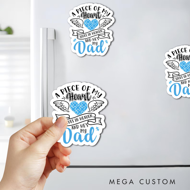 Personalized Memorial Magnetic Fridge Magnet A Piece of My Heart Lives In Heaven And He's My DadFridge Magnet Funeral Gift for Loss of Loved One 