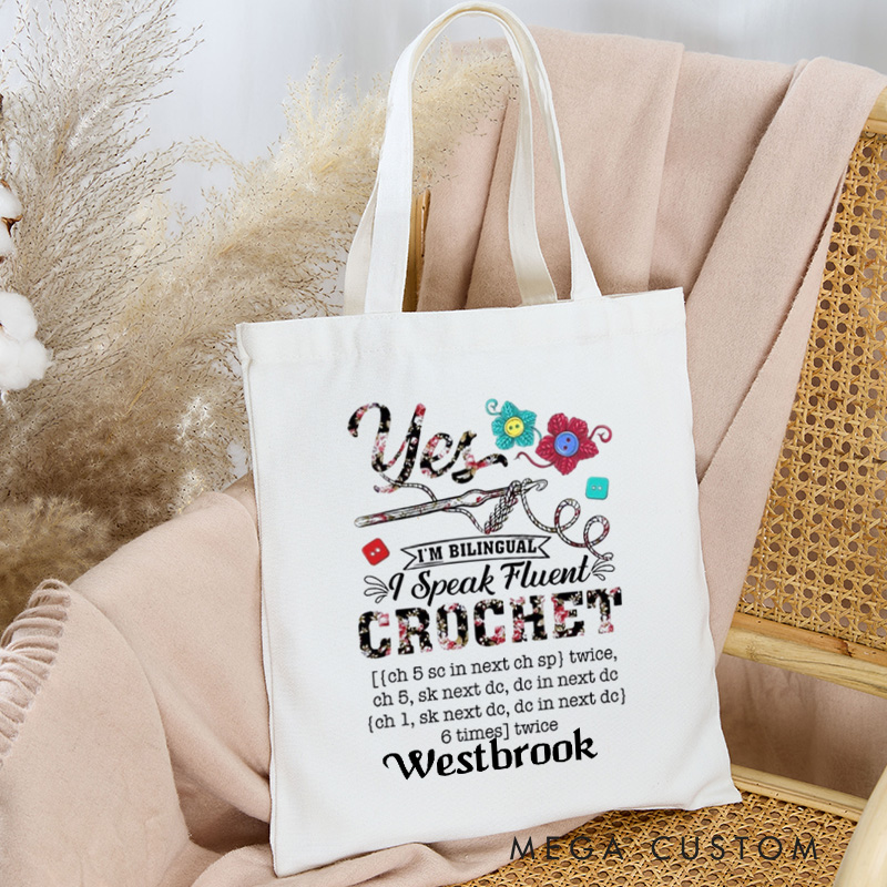 Personalized I Speak Fluent Crochet Tote Bag Canvas Yarning Bag with Name Yarn Lover Gift Knitting Lover Gift Crocheting Lover Gift