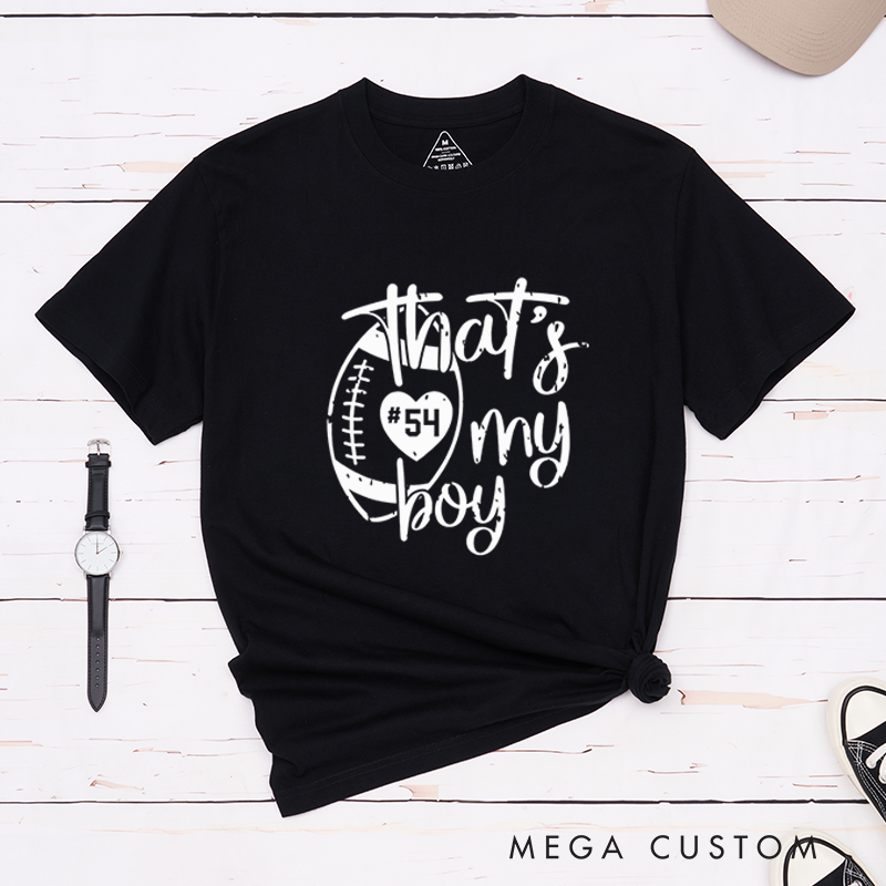 Personalized American Football and Rugby T-Shirts for "That's My Boy" with Custom Jersey Number