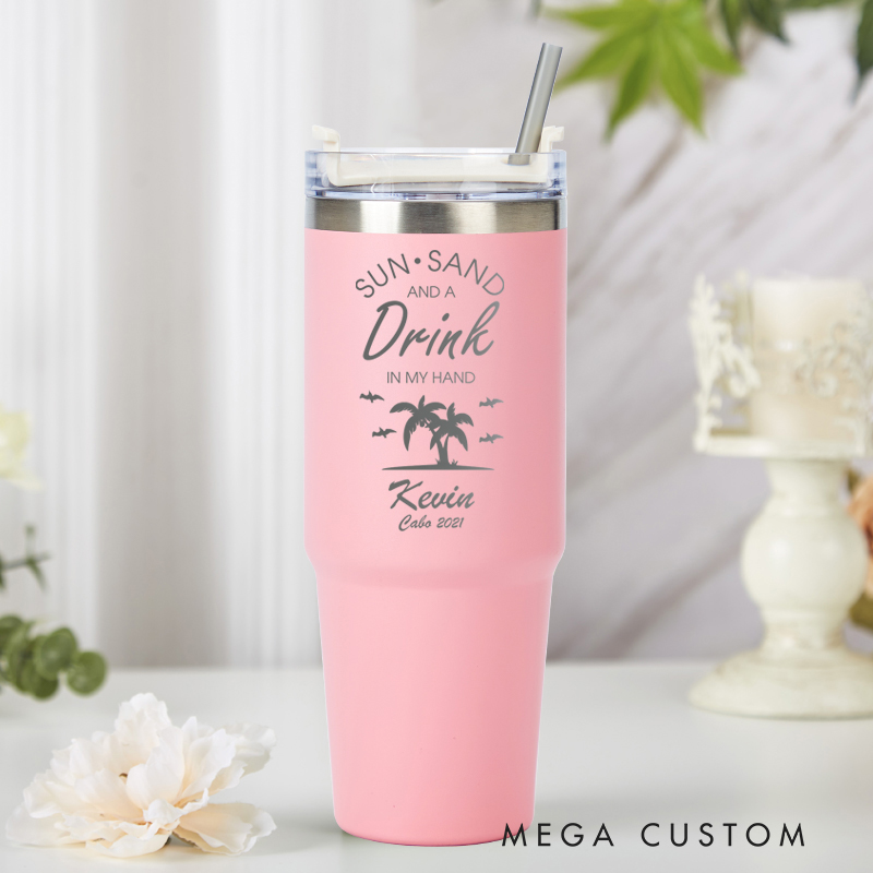 Personalized Sun Sand and A Drink in My Hand Tumbler Laser Engraved Vacation Mug Gift for Travel Lover Stainless Steel Tumbler