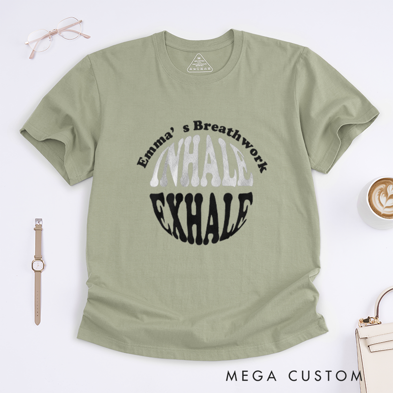 Personalized Inhale Exhale T-Shirt for Yoga Shirt for Relaxing Tshirt for Motivation Gift for Her
