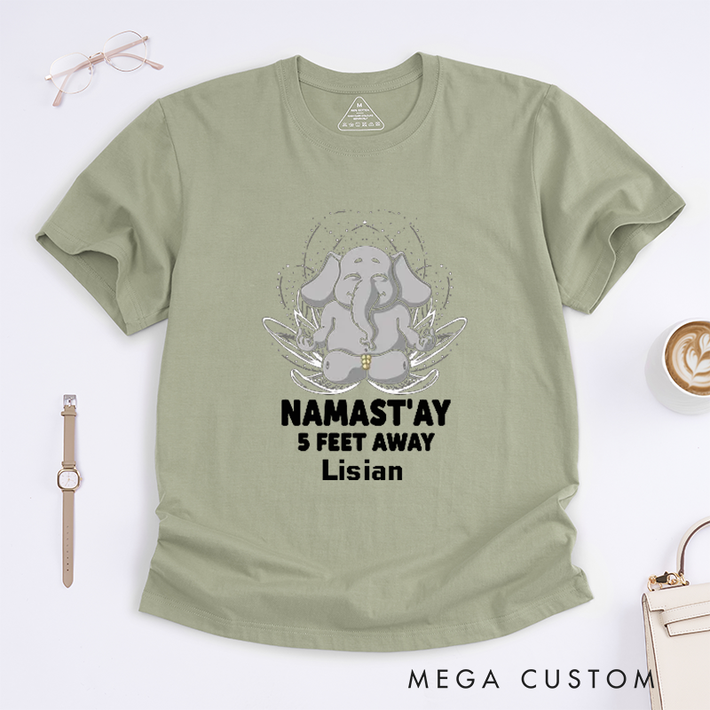 Personalized Namastay 5 Feet Away Yoga T-Shirt Elephant Yoga T-Shirt Lotus elements T-Shirt Funny Yoga Lover T-Shirt