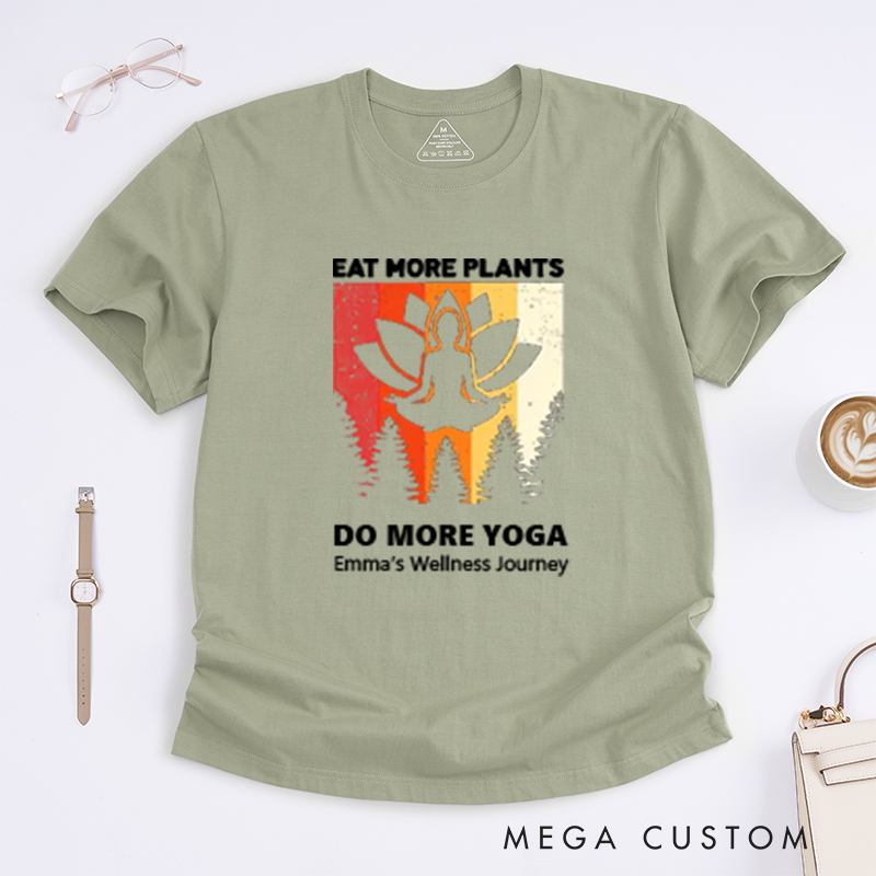 Personalized Eat More Plants Do More Yoga T-Shirt Lotu T-Shirt Yoga Lover T-Shirt Yoga Pose T-Shirt Meditating Gift