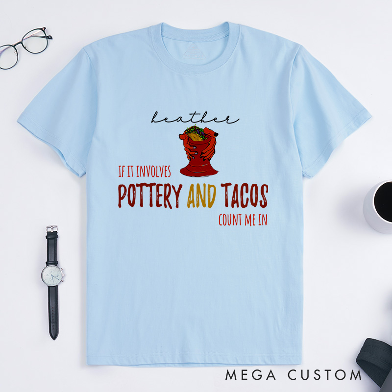 Personalized Funny Pottery Gift Classic T-Shirts For Pottery Maker Gift For Mom Pottery Lover Gift Pottery Artist Shirt