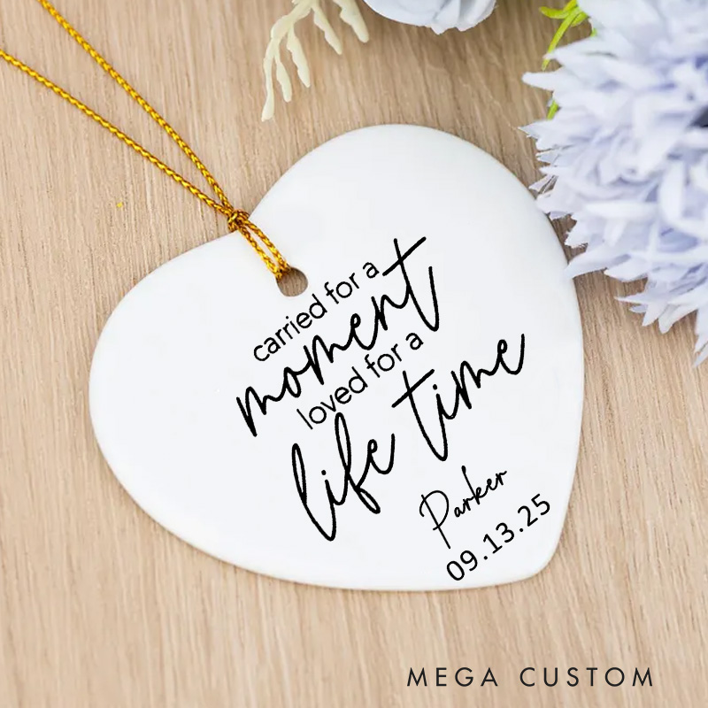 Personalized Infant Loss Ornament Miscarriage Gifts for Mothers Sympathy Bereavement Gifts for Loss of Baby Carried for a Moment Ornament
