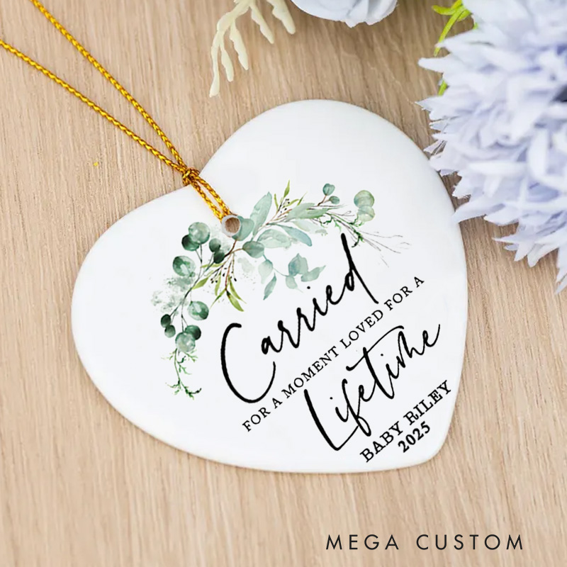Personalized Miscarriage Ornament Custom Baby Memorial Gift Remembrance Carried for A Moment Infant Loss Miscarriage Gift Child Loss