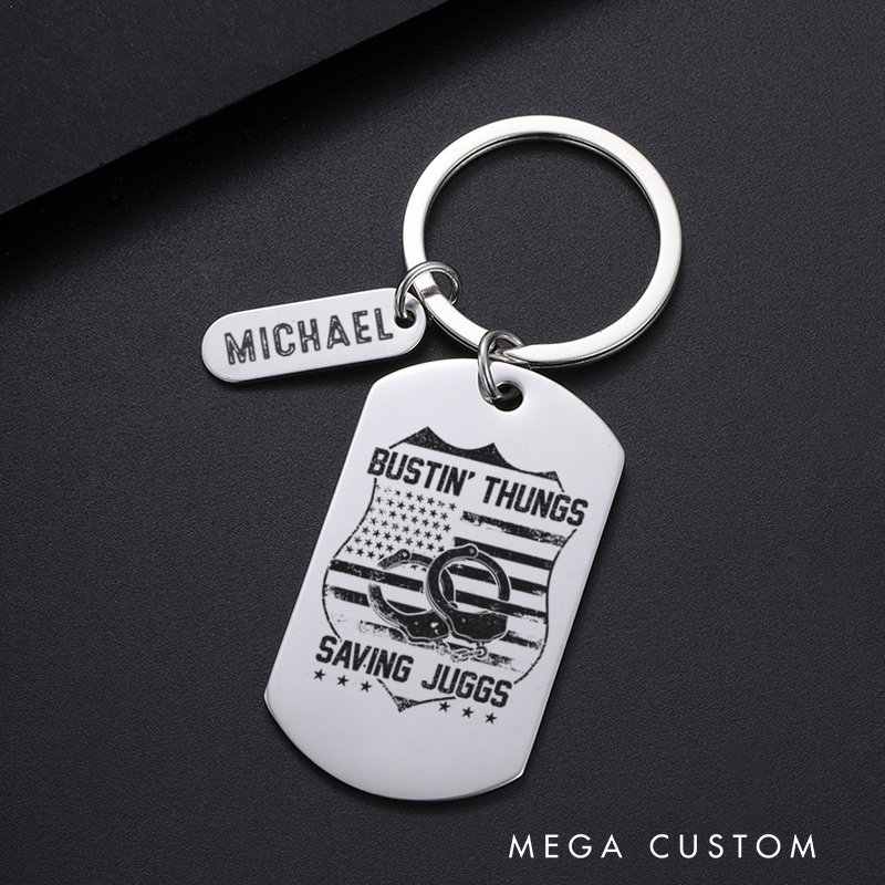 Personalized Police Officers Engraved Keychain Bustin' Thungs Saving Juggs Keychain Appreciation Gift for Police Officers