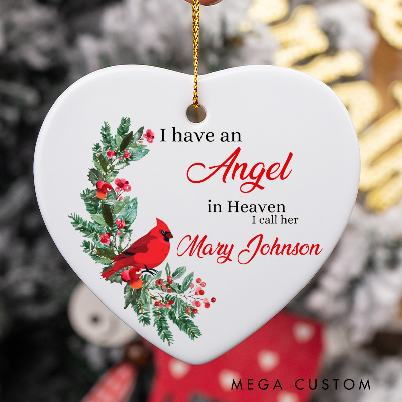 Personalized Memorial Ornament for Loss of Loved One I Have an Angel in Heaven I Call Her Mom Sympathy Gift Christmas Gift In Memory of Gift