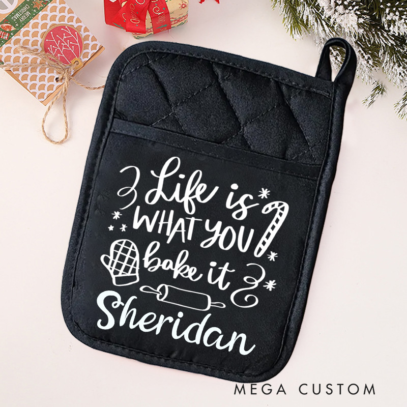 Personalized Life Is What You Bake It Pot Holders Custom Baking Potholder with Name Baking Lovers Gift for Baker Gift Christmas Gift