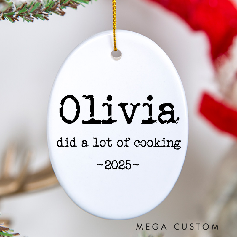 Personalized Did A Lot of Cooking Christmas Ornament Baking Ornament with Name Xmas Tree Decor for Baker 2025 Christmas Gift Baking Lover Gift