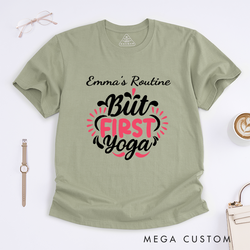 Personalized But First Yoga T-Shirt Yoga Lover T-Shirt Yoga Teacher T-Shirt Yoga Intructor T-Shirt
