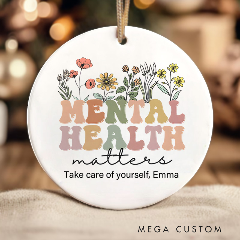 Personalized Mental Health Matters Floral Design Christmas Ornament for Wellness and Self-Care