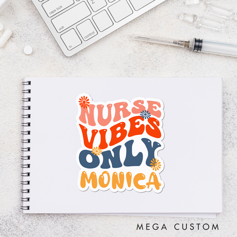 Personalized Nurse Stickers Nurse Vibes Only Personalized Sticker Funny Nurse Sticker Vinyl Die Cut Sticker