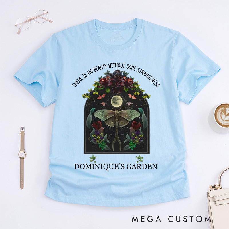 Personalized There is No Beauty without Some Strangeness Classic T-Shirts Dark Academia Bookish Gift Night Garden Literary Quote Shirt Bookish Tee