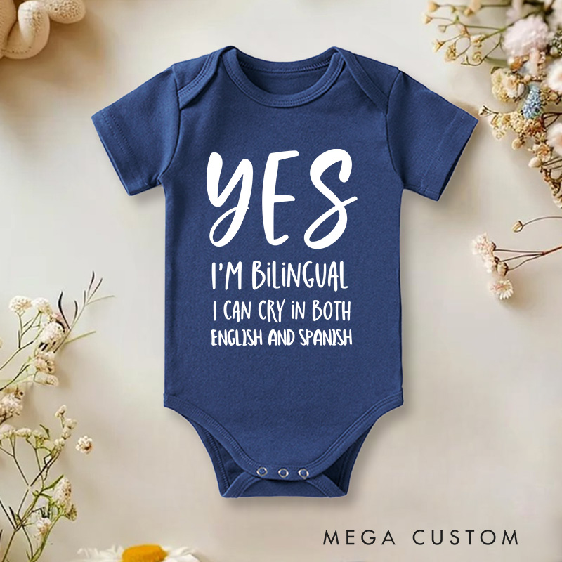 Personalized Yes I'm Bilingual I Can Cry in Both English and Spanish Baby Onesie Baby Shower Gift