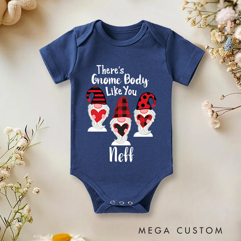 Personalized There's Gnome Body like You Baby Onesie Valentine's Baby Gift