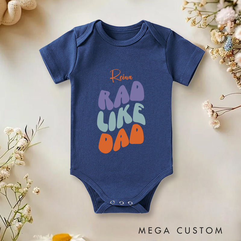 Personalized Rad Like Dad Fun and Colorful Design Celebrating Cool Dads Baby Onesie