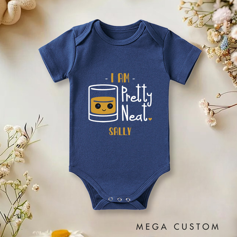 Personalized I Am Pretty Neat Cute and Funny Whiskey Glass Inspired Baby Gift Baby Onesie  