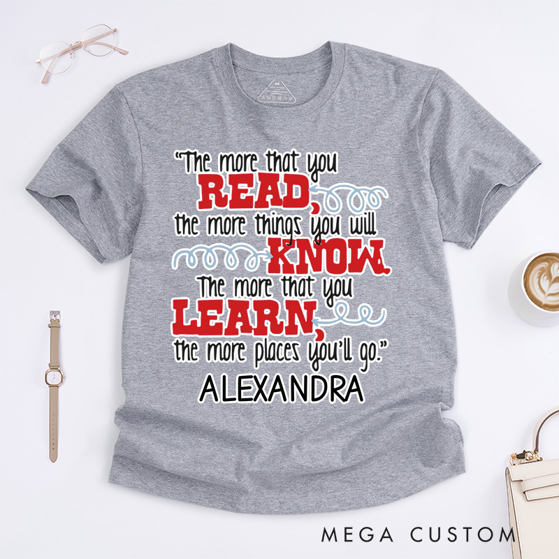 Personalized the More That You Read Classic T-Shirts Librarian T-Shirt Reading Lover Shirt Book Lover Shirt Librarian Shirt for Reader