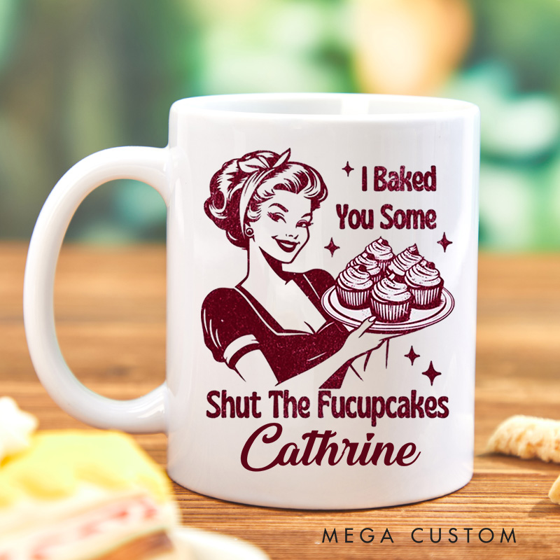 Personalized Shut the Fuck up Cakes Mugs Home Baker Coffee Mug with Name Cupcake Baker Coffee Cup for Baking Lover Gift