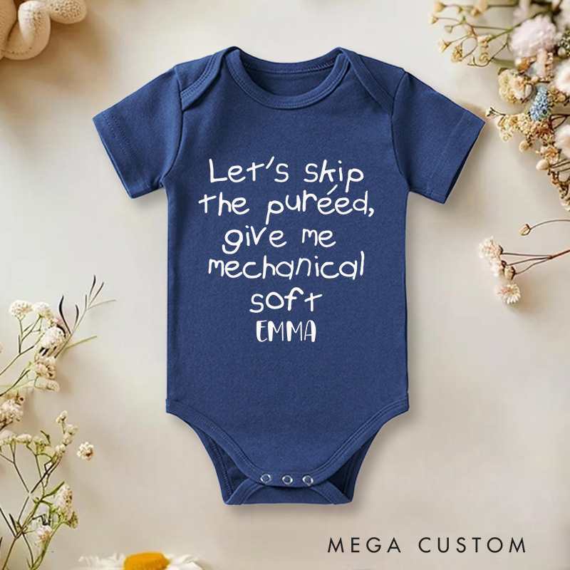 Personalized Let’s Skip the Puréed Give Me Mechanical Soft Baby Onesie Baby Shower Gift
